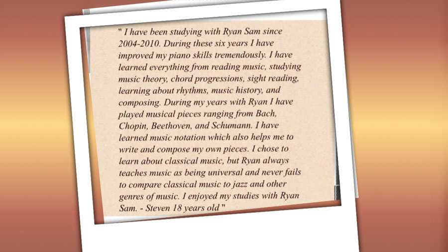 Recommendation letter from Ryan's piano students Steven.